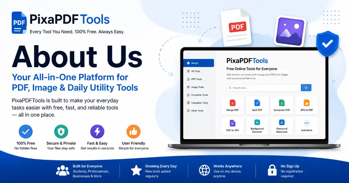 About Us PixaPDF Tools — Free Online PDF and Image Tools About Us PixaPDF Tools – Free Online PDF Tools and Image Utilities Platform